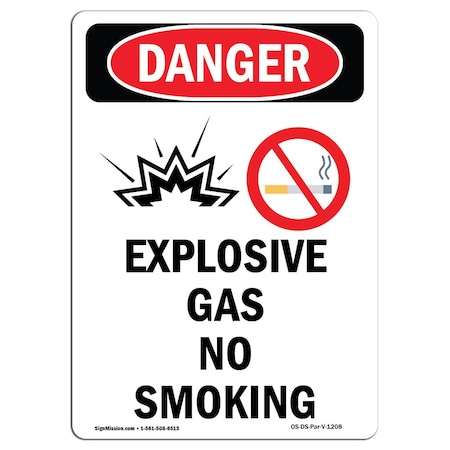 Signmission OSHA, Explosive Gas No Smoking, 10in X 7in Rigid Plastic, 7" W, 10" L, Portrait, OS-DS-P-710-V-1208 OS-DS-P-710-V-1208